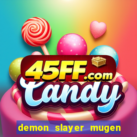 demon slayer mugen apk download